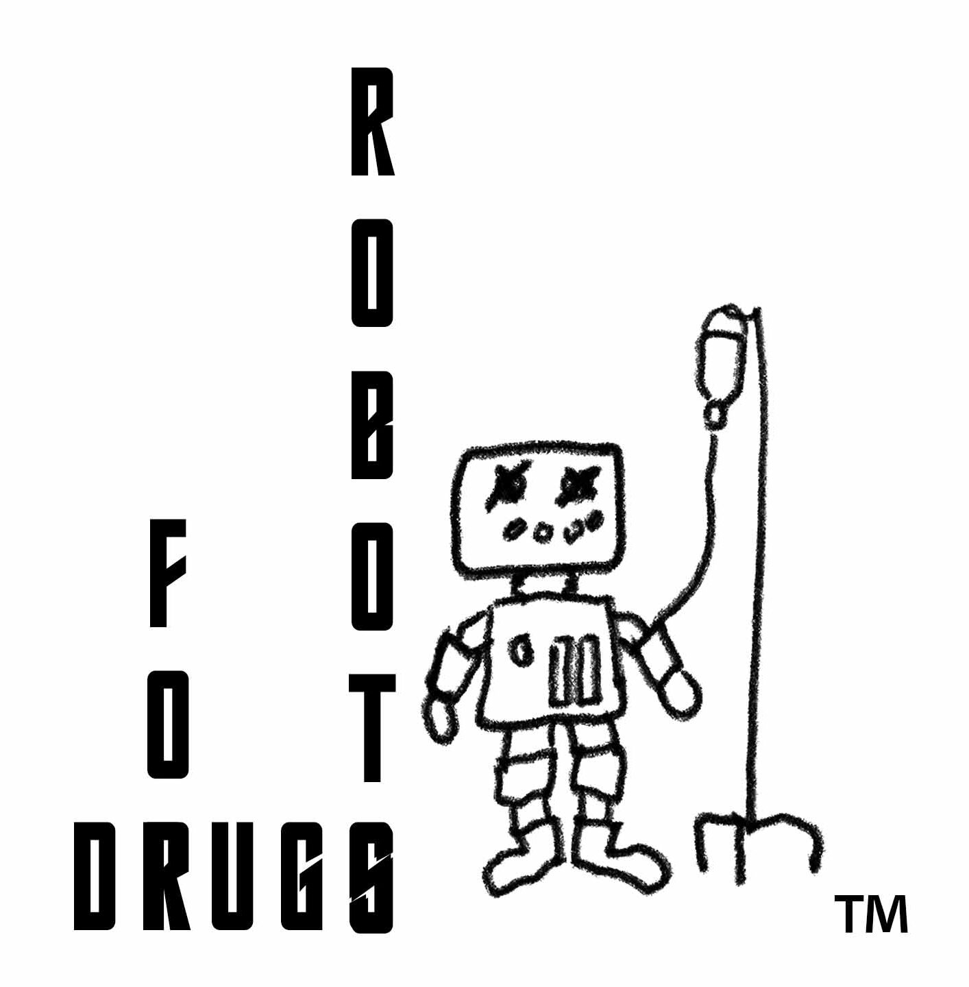 Drugs for robots